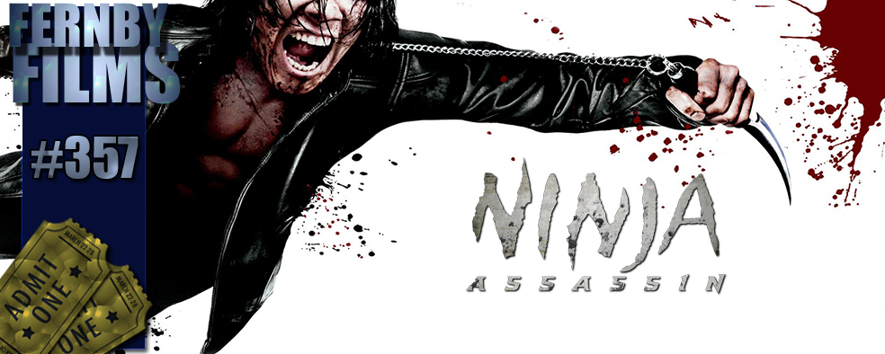 Movie Review – Ninja Assassin – Fernby Films